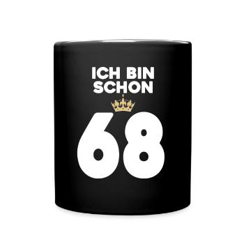 68. Geburtstag Geschenk - 68 Jahre mit Krone - Tasse einfarbig - Schwarz - Vorne