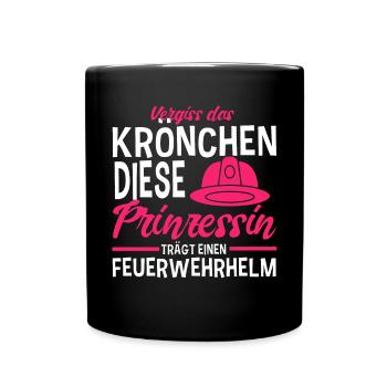 Vergiss Das Krönchen Diese Prinzessin - Tasse einfarbig - Schwarz - Vorne