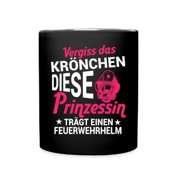Vergiss Das Krönchen Diese Prinzessin - Tasse einfarbig - Schwarz - Vorne