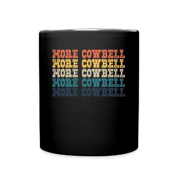 Mehr Kuhglocke lustiger Retro mehr Kuhbell - Tasse einfarbig - Schwarz - Vorne