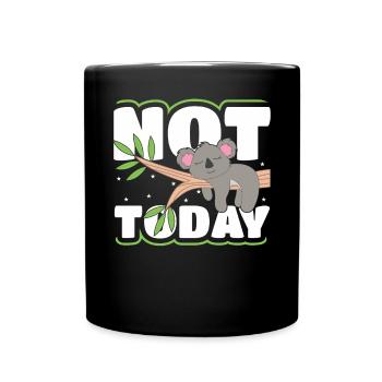 Nicht Heute Koala - Tasse einfarbig - Schwarz - Vorne