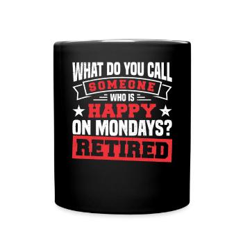 Comment appelle-t-on quelqu’un qui est heureux - Mug uni - noir - Devant