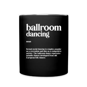Ballroom - Full Colour Mug - black - Front