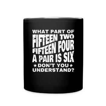 Fifteen Two Cribbage Shirt Gift - Full Colour Mug - black - Front