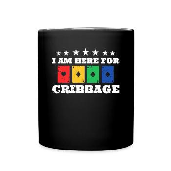 Je suis ici pour le cadeau de chemise Cribbage - Mug uni - noir - Devant