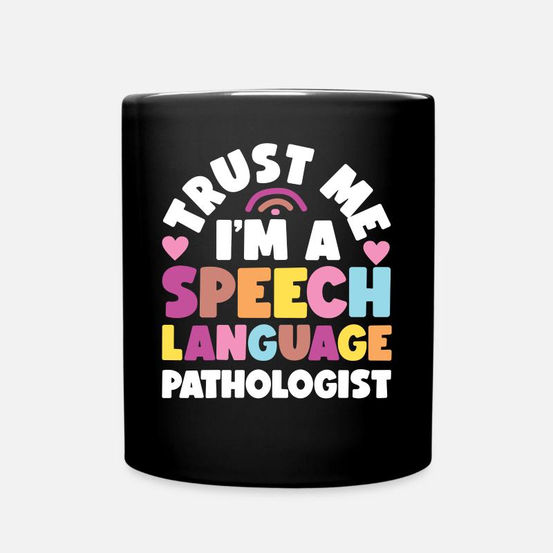 Speech Therapist Therapy Assistant - Tasse einfarbig - Schwarz