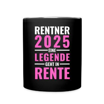 Rentnerin 2025 - Eine Legende geht in Rente - - Tasse einfarbig - Schwarz - Vorne