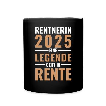 Rentnerin 2025 - Eine Legende geht in Rente - - Tasse einfarbig - Schwarz - Vorne