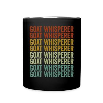 Goat Whisperer Goat Lover Farmer - Full Colour Mug - black - Front
