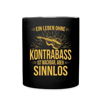 Kontrabass Kontrabassspieler Kontrabassist - Tasse einfarbig - Schwarz - Vorne