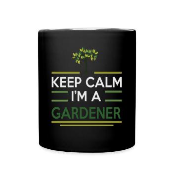 Garten Motiv Gärtner & Gärtnerin Spruch - Tasse einfarbig - Schwarz - Vorne