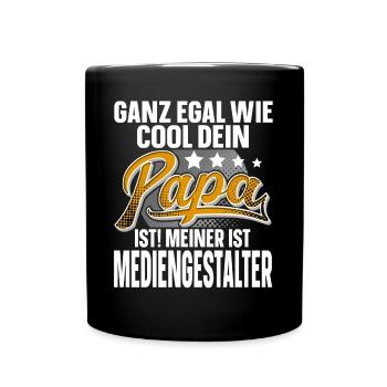 Mediengestalter Papa Vater Vatertag Cooler Papa - Tasse einfarbig - Schwarz - Vorne