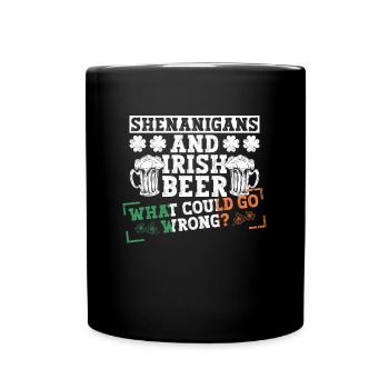 Irland Irisch Lustig Spruch St Patricks Day - Tasse einfarbig - Schwarz - Vorne