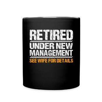 À la retraite sous la nouvelle direction, voir femme pour - Mug uni - noir - Devant