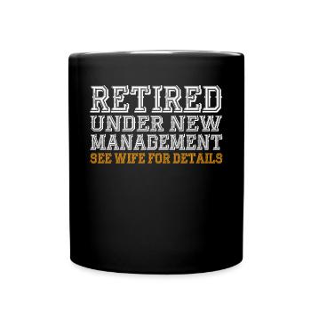 À la retraite sous la nouvelle direction, voir femme pour - Mug uni - noir - Devant