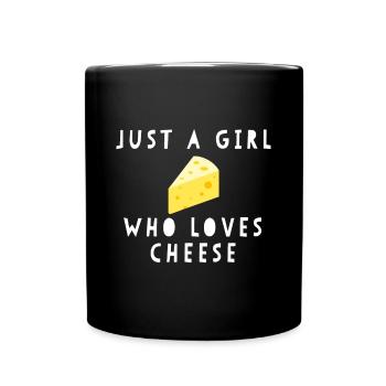 Juste une fille qui aime le fromage Drôles de femmes Sayche - Mug uni - noir - Devant