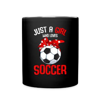 Just a Girl who loves Soccer Girls Youth - Full Colour Mug - black - Front