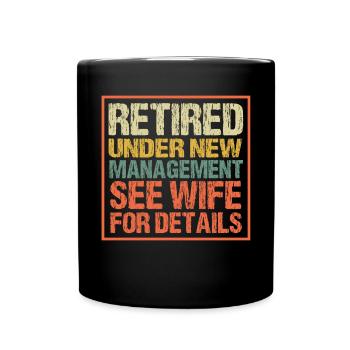 Drôle à la retraite sous la nouvelle direction - Mug uni - noir - Devant