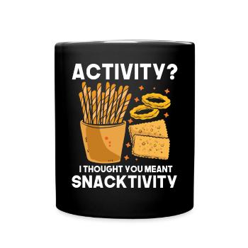 Activité Je pensais que vous vouliez dire grignotation - Mug uni - noir - Devant