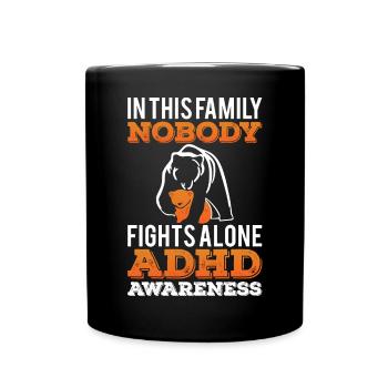 In This Family Nobody Fights Alone For ADHD Awaren - Full Colour Mug - black - Front