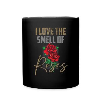 Roses J’aime L’odeur des Roses Rouges Fleurs printanières - Mug uni - noir - Devant
