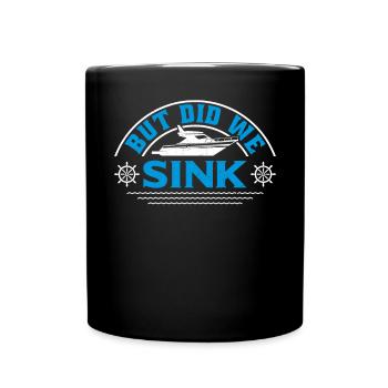 But have we sunk? - Full Colour Mug - black - Front