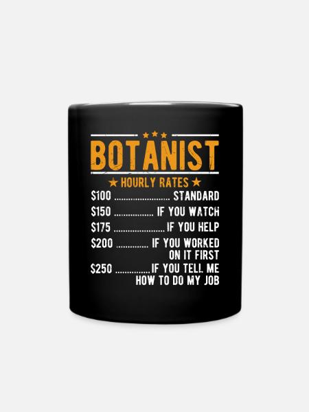 Botaniker Stundenlohn - Tasse einfarbig - Schwarz