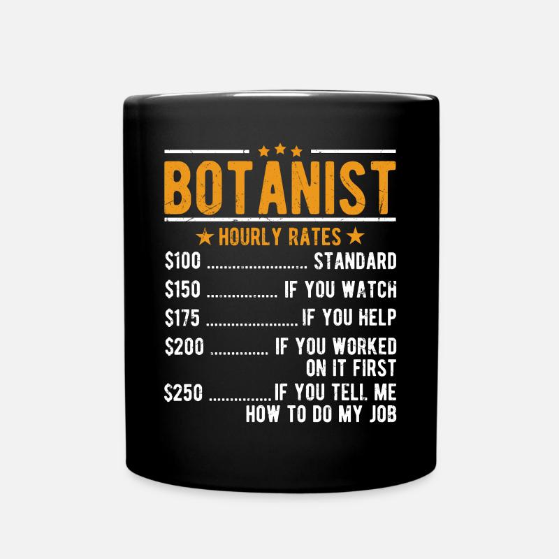 Botaniker Stundenlohn - Tasse einfarbig - Schwarz