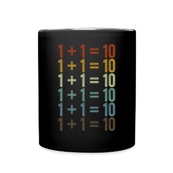 1 + 1 = 10 Programmation développeur logiciel - Mug uni - noir - Devant