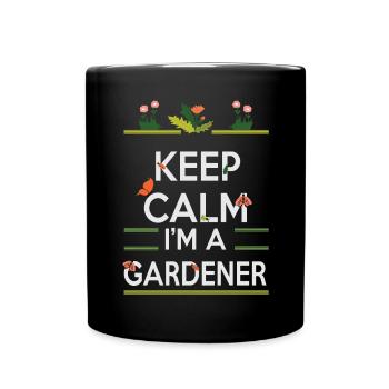 Garten Motiv Gärtner & Gärtnerin Spruch - Tasse einfarbig - Schwarz - Vorne