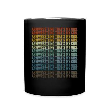 Armdrücken That's My Girl Wrestler Wrestling - Tasse einfarbig - Schwarz - Vorne