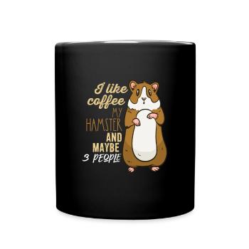 I like coffee my hamster & maybe 3 people - Full Colour Mug - black - Front