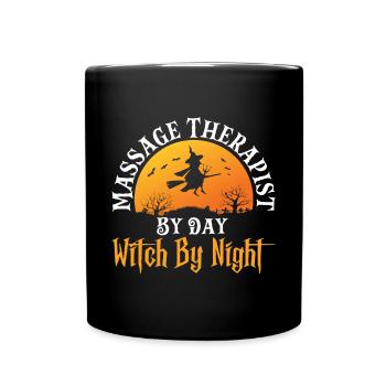 Funny Massage Therapist By Day Witch Night For Mas - Full Colour Mug - black - Front