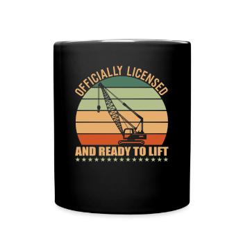 Crane operator Ready To Lift - Full Colour Mug - black - Front