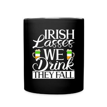 Irland Irisch Lustig Spruch St Patricks Day - Tasse einfarbig - Schwarz - Vorne