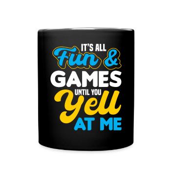 Tout est amusant - Mug uni - noir - Devant