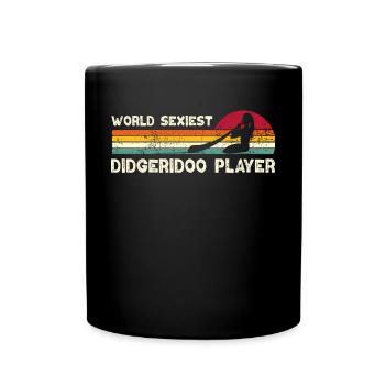 World Sexiest Didgeridoo Player - Tasse einfarbig - Schwarz - Vorne