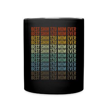 Meilleure mère Shih Tzu Jamais Shih Tzu Chiens - Mug uni - noir - Devant