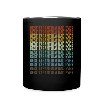 Best Tarantula Dad Ever Tarantula Spider - Full Colour Mug - black - Front