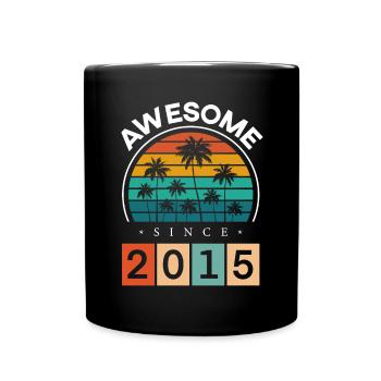 2015 Geboren Geburtstag Geburtsjahr Vintage - Tasse einfarbig - Schwarz - Vorne