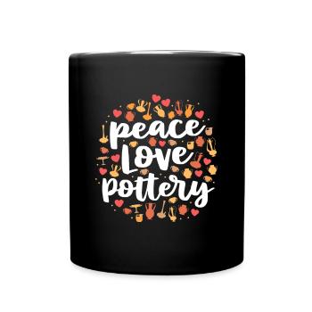 Peace Love Pottery Idee für Frauen Töpfe Geschenk Cerami - Tasse einfarbig - Schwarz - Vorne
