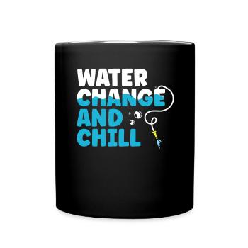 Water Change and Chill Aquatic Gift - Full Colour Mug - black - Front