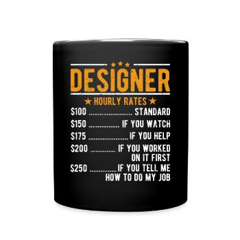 Designer hourly wage - Full Colour Mug - black - Front