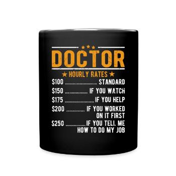 Doctor hourly wage - Full Colour Mug - black - Front