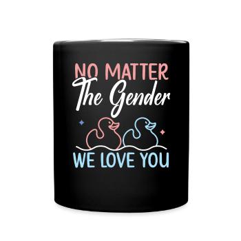 Egal welches Geschlecht wir lieben dich Geschlecht offenbaren - Tasse einfarbig - Schwarz - Vorne