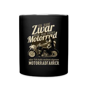 Ich Habe Zwar Nicht Mein Eigenes Motorrad | - Tasse einfarbig - Schwarz - Vorne