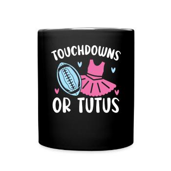 Touchdowns oder Tutus Schwangerschaft Geschlecht offenbaren - Tasse einfarbig - Schwarz - Vorne