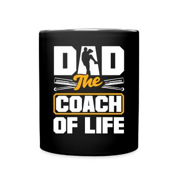 Dad The Coch Of Life Fathers Day Baseball - Tasse einfarbig - Schwarz - Vorne