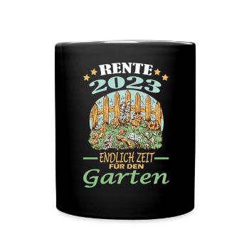 Rente 2023 Endlich Zeit Für Den Garten - Tasse einfarbig - Schwarz - Vorne