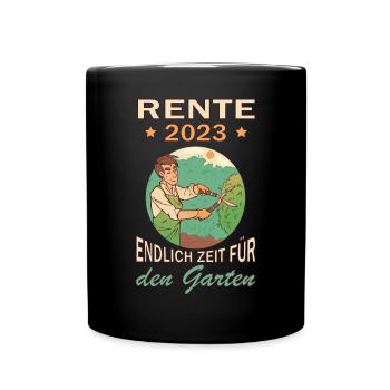 Rente 2023 Endlich Zeit Für Den Garten - Tasse einfarbig - Schwarz - Vorne